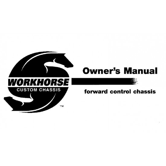 2001-2002 Workhorse W and P Series Owners Manual Download