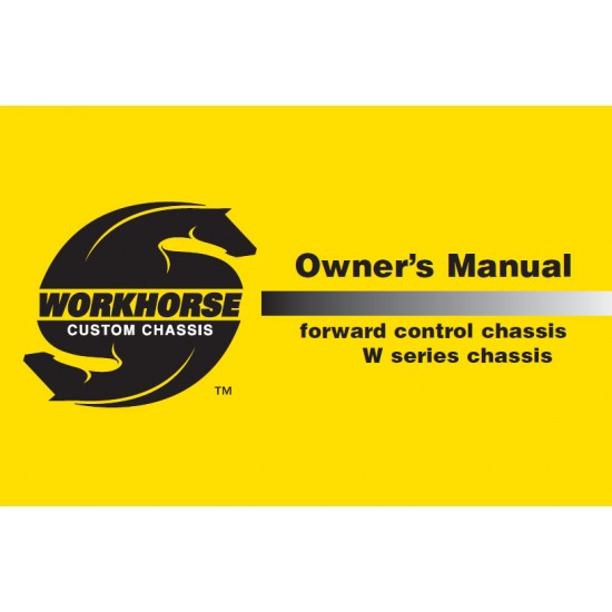 2007 Workhorse W Series Owners Manual Download